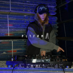 // PLTFRM // 004 w/ Steffoo