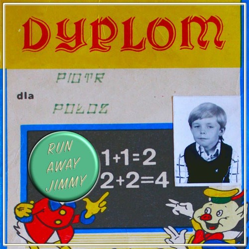 POŁOZ - Run Away Jimmy