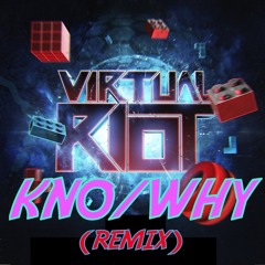 Virtual Riot - With You (KNO/WHY Remix)