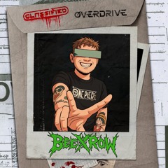 BeeXRow – CLASSIFIED X OVERDRIVE DJ CONTEST
