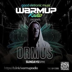 ORMUS Space @ Warm Up Radio #16