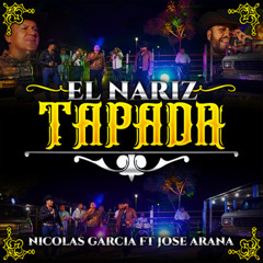 El Nariz Tapada (feat. Jose Arana)