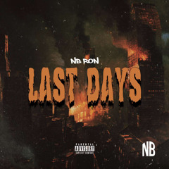 NB Ron - Last Days