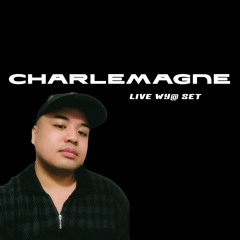 CHARLEMAGNE | Live From WY@ SEATTLE 10.07.23 |