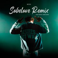 Beéle - Sobelove (Wilgenis Vergara Remix) FREE