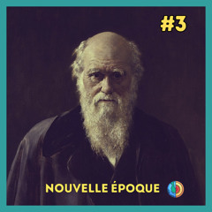 Darwin : Sélection naturelle, Révolution métaphysique #3 (Thierry Hoquet)