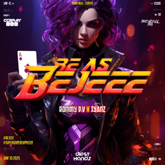BE AS BEJEEE ( DIPSY X ROMMY D.V X IYANZ ) #SUPERDUPEREXPRES!!!