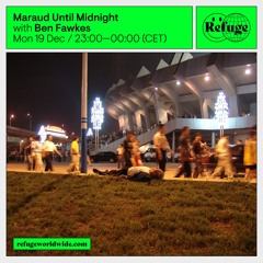 Maraud Until Midnight - Episode 4