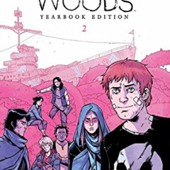 [VIEW] PDF ✅ The Woods Yearbook Edition Book Two by  James Tynion IV &  Michael Dialy