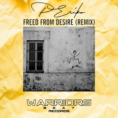 Freed From Desire (Remix)