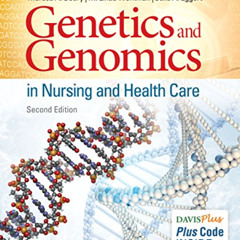 FREE EPUB 💚 Genetics and Genomics in Nursing and Health Care by  Theresa A. Beery Ph