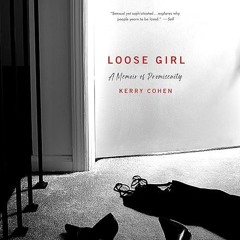 ❤book✔ Loose Girl: A Memoir of Promiscuity