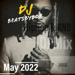 RNB X HIPHOP DJ MIX MAY 2022 - Vol. 1