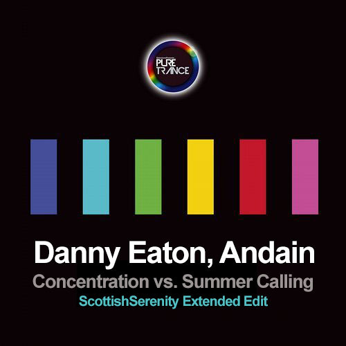 Danny Eaton, Andain - Concentration vs Summer Calling (ScottishSerenity Extended Edit)