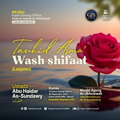 Al-Aqidah Wasithiyah 11 - Tauhid Asma' Wash-Shifaat