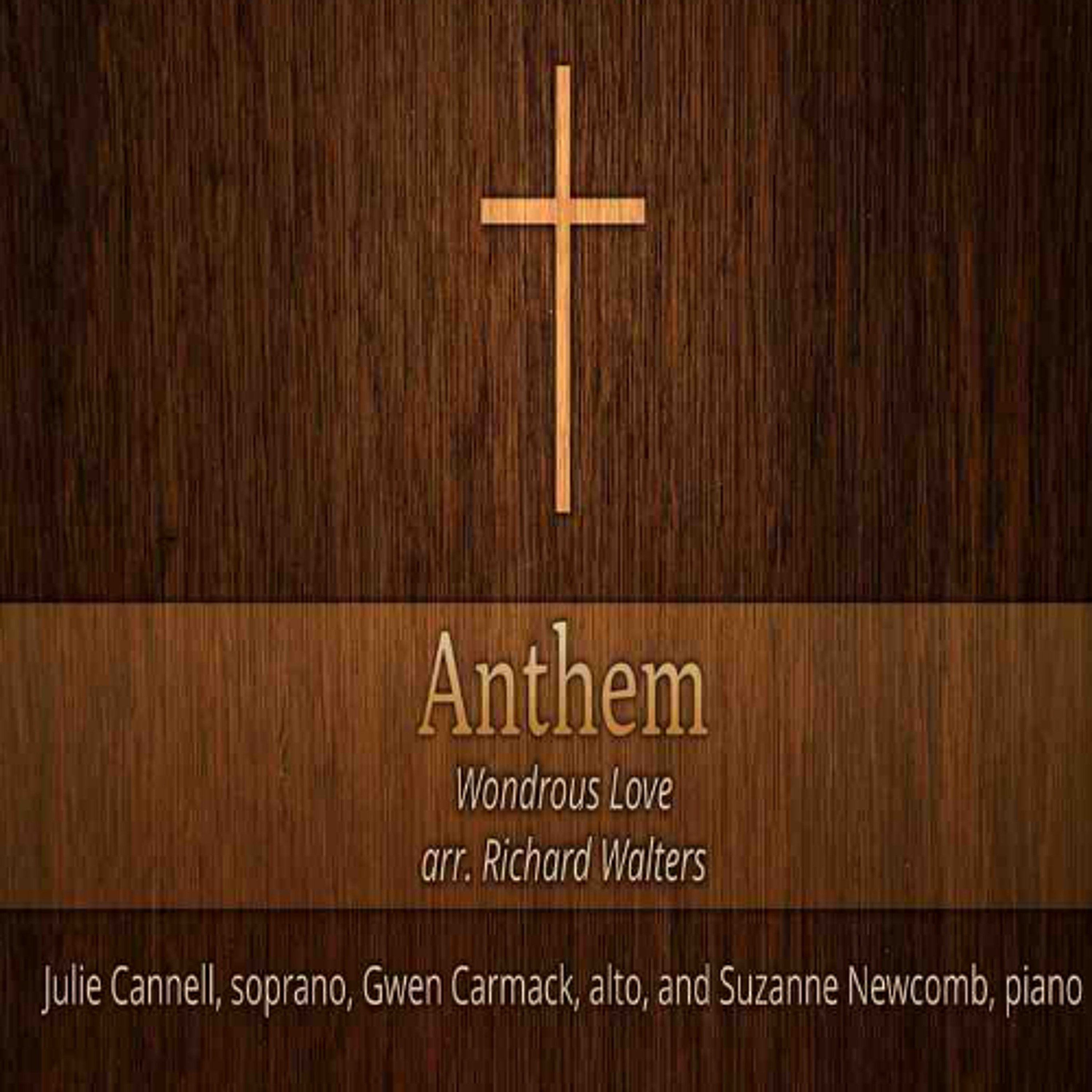 03.22.26 11am Anthem -  Wondrous Love arr. Richard Walters episode artwork