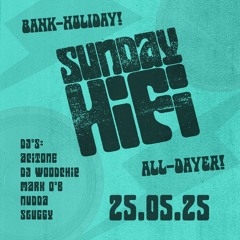Bank Holiday Sunday HiFi 250525