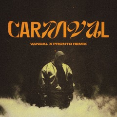 Kanye West & Ty Dolla $ign - CARNIVAL [VANDAL X YUNPRONTO REMIX]