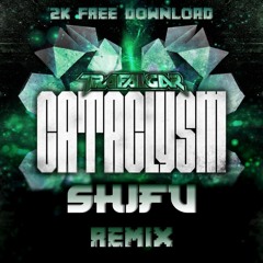 Trafalgar - Cataclysm [Shifu Remix] (2K Free Download)