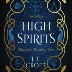 View PDF 📁 High Spirits: A Fantastical and Whimsical Collection of 10 Supernatural T