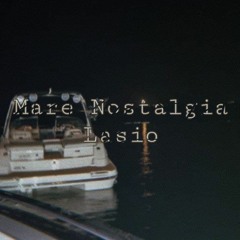 Mare Nostalgia