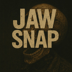 JAW SNAP