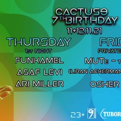 Cactus9 7th B-Day - Ari Miller - 11.11.21 @Cactus9