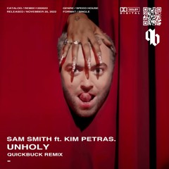 Sam Smith - Unholy (Feat. Kim Petras) [QuickBuck Remix] (FREE DL)