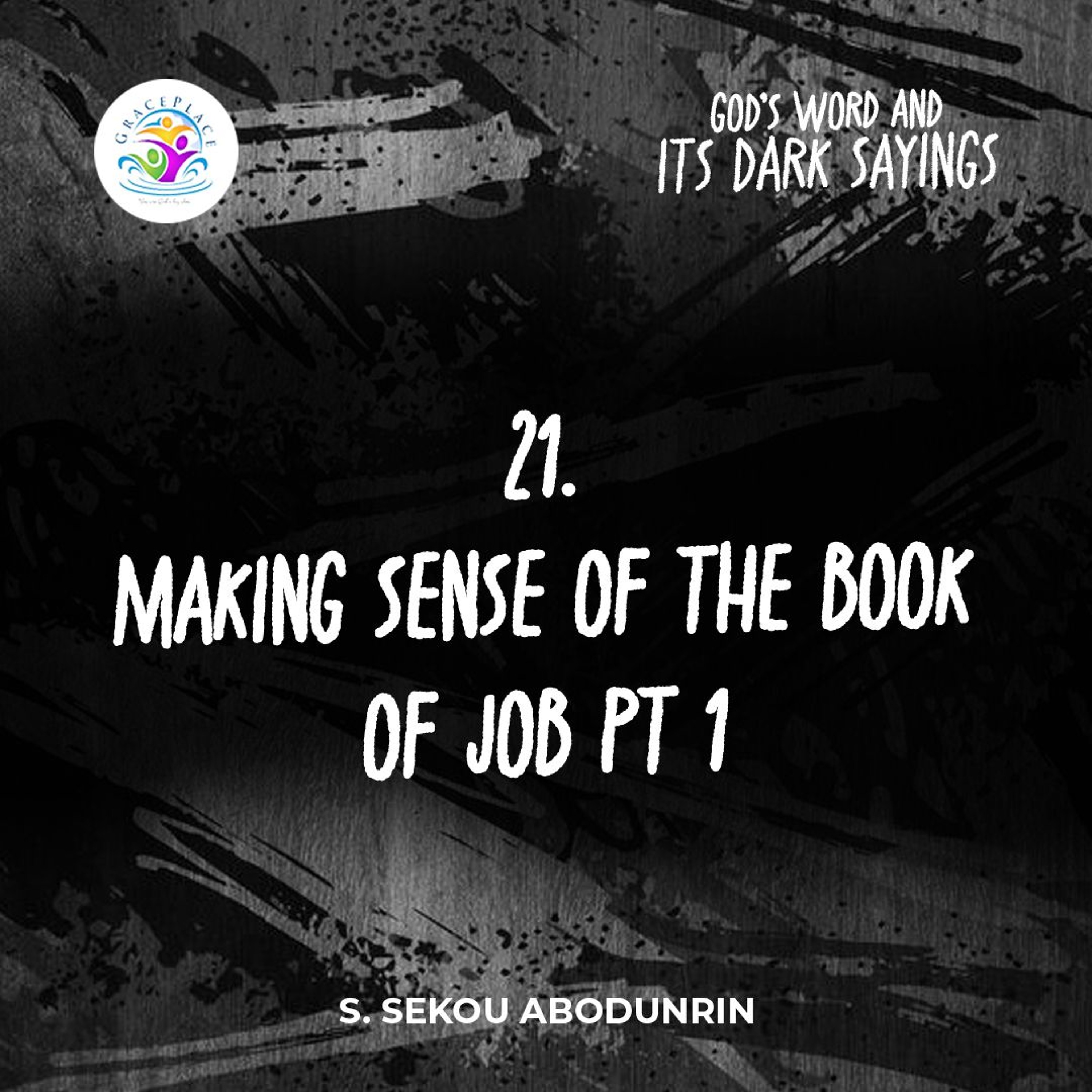 Making Sense Of The Book of Job Pt 1 (SA240901) episode artwork