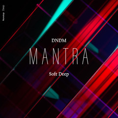 DNDM & Soft Deep - My Chance