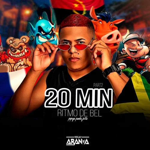 20 MIN RITMO DE BEL PART 2 [ DJ ARANHA ] CXD.CTL.NV AURORA