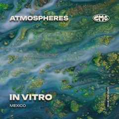 E.M.C. atmospheres #118 - In Vitro