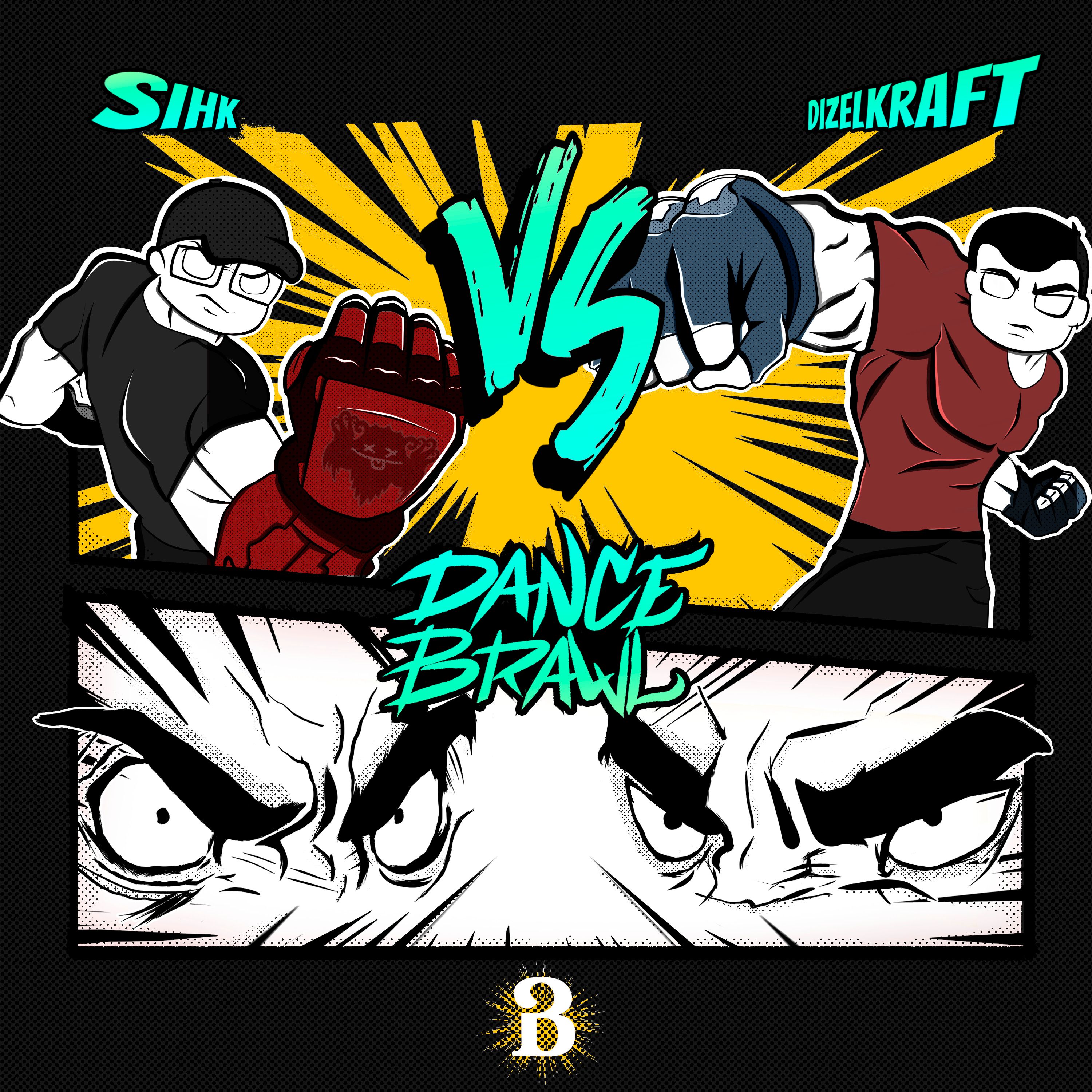 Sihk & Dizelkraft – Dance Brawl