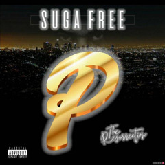 Suga Free - Don't Be Thinking Wit Cho Dick Boy