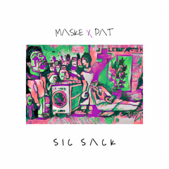 SIC SACK - MVSKE X PAT  [Beat By Palla Bee]