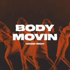 Body Movin Edit [FREE DL]