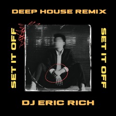 Strafe - Set It Off (Deep House Mix)