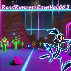 Road Runners Rave Vol. 003