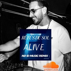 RUFUS DU SOL  - Alive - ID MUSIK Remix)