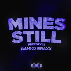Mines Still ( Drake x Yung Bleu Freestyle )