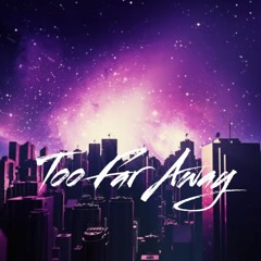 Stone - Too Far Away Official Track (Prod. Taigen x Jkei)