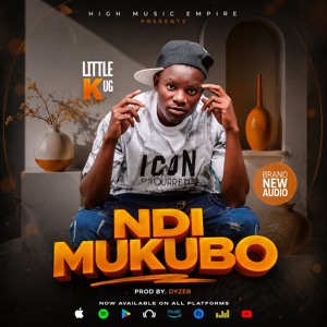 Ndimukubo by Little K