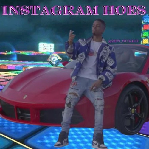 Stream zen_sukkii Listen to Instagram Hoes playlist online for free