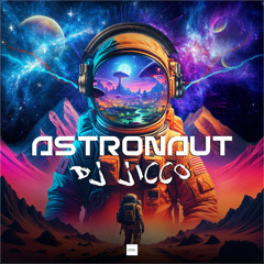 Dj Jicco - Astronaut (Short Play)