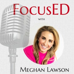 Teaching for a Lasting Impact with Meghan Lawson