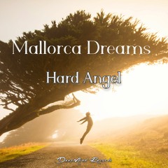 Hard Angel - Mallorca Dreams (Original Mix)