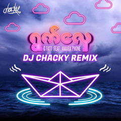 Ywat Hlay ( Chacky Remix )