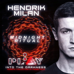 HENDRIK MILAN - "MIGNIGHT RITUAL" (PLAY 26th Oct | HORROR WKND Promo Set)