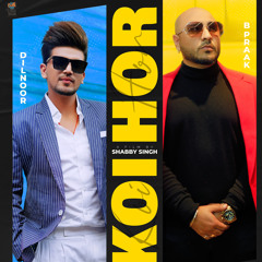 Koi Hor (feat. Afsana Khan & B Praak)