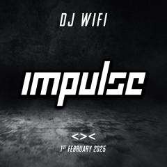 DJ WIFI - IMPULSE w/ IN VERRUF & LENE MA RUE (01.02.2025) @ <>< GRELLE FORELLE SET RECORDING